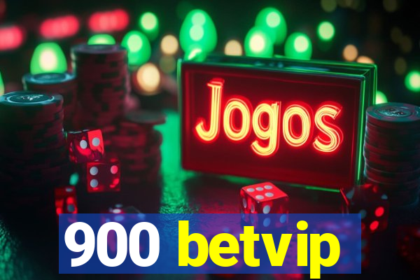 900 betvip